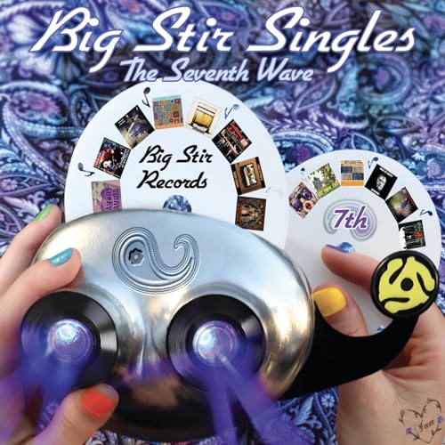 Big Stir Singles: The Seventh Wave von Big Stir Records
