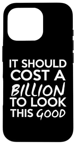 Es Sollte Eine Milliarde Kosten, So Gut Auszusehen, Songtext Hülle für iPhone 16 Pro Es Sollte Eine Milliarde Kosten, So Gut Auszusehen, Songtext Hülle für iPhone 16 Pro von BigBossBrand