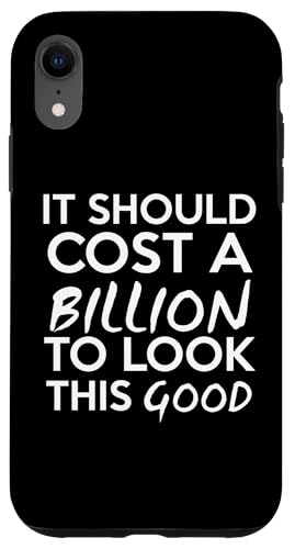 Es Sollte Eine Milliarde Kosten, So Gut Auszusehen, Songtext Hülle für iPhone XR Es Sollte Eine Milliarde Kosten, So Gut Auszusehen, Songtext Hülle für iPhone XR von BigBossBrand