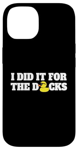 Ich Habe Es Getan Weil Ich Gummienten Für Meinen Auto Wollte Hülle für iPhone 14 Ich Habe Es Getan Weil Ich Gummienten Für Meinen Auto Wollte Hülle für iPhone 14 von BigBossBrand