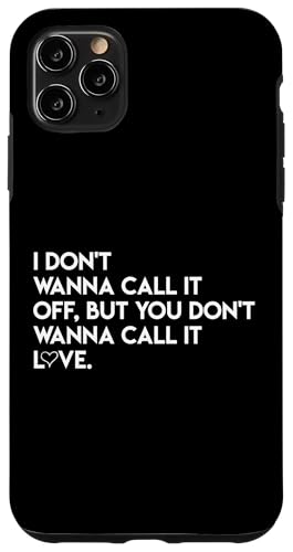 Ich Will Es Nicht Abblasen, Du Willst Es Nicht Liebe Nennen Hülle für iPhone 11 Pro Max von BigBossBrand
