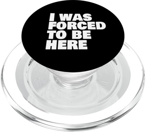 Ich Wurde Gezwungen, Hier Zu Sein, Humor Für Introvertierte PopSockets PopGrip für MagSafe Ich Wurde Gezwungen, Hier Zu Sein, Humor Für Introvertierte PopSockets PopGrip für MagSafe von BigBossBrand