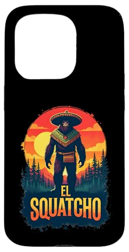 Lustiges Bigfoot Outfit Sasquatch Design mit El Squatcho Hülle für iPhone 15 Pro Lustiges Bigfoot Outfit Sasquatch Design mit El Squatcho Hülle für iPhone 15 Pro von Bigfoot Kostüm Mexico Cinco de Mayo Burrito Taco