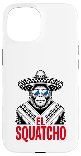 Lustiges Bigfoot Outfit Sasquatch Design mit El Squatcho Hülle für iPhone 15 Lustiges Bigfoot Outfit Sasquatch Design mit El Squatcho Hülle für iPhone 15 von Bigfoot Kostüm Mexico Cinco de Mayo Burrito Taco