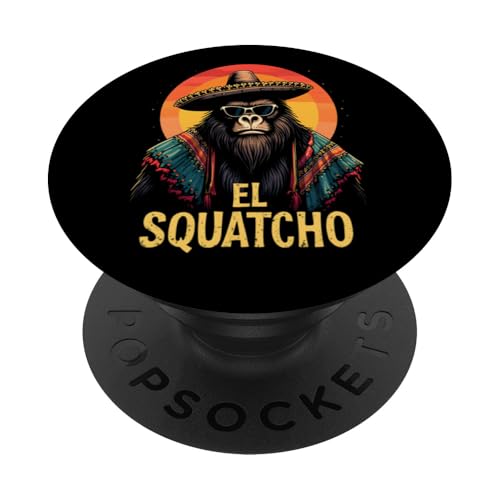 Lustiges Bigfoot Outfit Sasquatch Design mit El Squatcho PopSockets Klebender PopGrip Lustiges Bigfoot Outfit Sasquatch Design mit El Squatcho PopSockets Klebender PopGrip von Bigfoot Kostüm Mexico Cinco de Mayo Burrito Taco