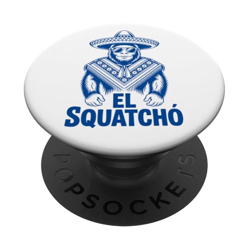 Lustiges Bigfoot Outfit Sasquatch Design mit El Squatcho PopSockets Klebender PopGrip Lustiges Bigfoot Outfit Sasquatch Design mit El Squatcho PopSockets Klebender PopGrip von Bigfoot Kostüm Mexico Cinco de Mayo Burrito Taco