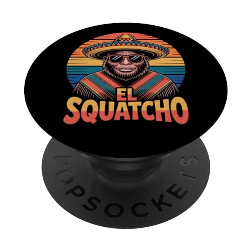 Lustiges Bigfoot Outfit Sasquatch Design mit El Squatcho PopSockets Klebender PopGrip Lustiges Bigfoot Outfit Sasquatch Design mit El Squatcho PopSockets Klebender PopGrip von Bigfoot Kostüm Mexico Cinco de Mayo Burrito Taco