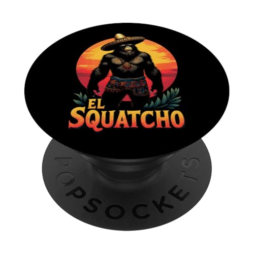 Lustiges Bigfoot Outfit Sasquatch Design mit El Squatcho PopSockets Klebender PopGrip Lustiges Bigfoot Outfit Sasquatch Design mit El Squatcho PopSockets Klebender PopGrip von Bigfoot Kostüm Mexico Cinco de Mayo Burrito Taco