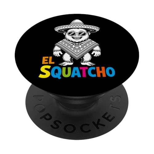 Lustiges Bigfoot Outfit Sasquatch Design mit El Squatcho PopSockets Klebender PopGrip Lustiges Bigfoot Outfit Sasquatch Design mit El Squatcho PopSockets Klebender PopGrip von Bigfoot Kostüm Mexico Cinco de Mayo Burrito Taco