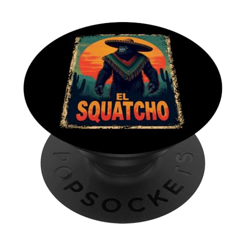 Lustiges Bigfoot Outfit Sasquatch Design mit El Squatcho PopSockets Klebender PopGrip Lustiges Bigfoot Outfit Sasquatch Design mit El Squatcho PopSockets Klebender PopGrip von Bigfoot Kostüm Mexico Cinco de Mayo Burrito Taco
