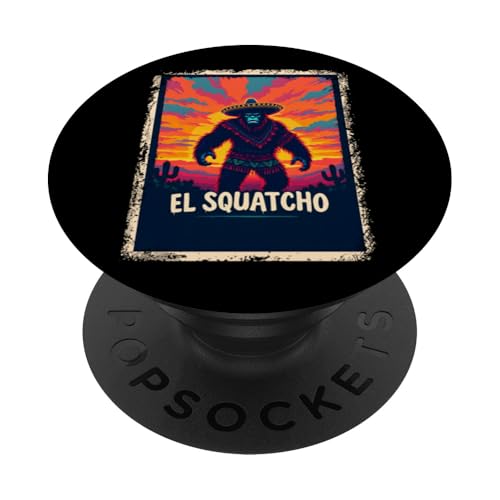 Lustiges Bigfoot Outfit Sasquatch Design mit El Squatcho PopSockets Klebender PopGrip Lustiges Bigfoot Outfit Sasquatch Design mit El Squatcho PopSockets Klebender PopGrip von Bigfoot Kostüm Mexico Cinco de Mayo Burrito Taco