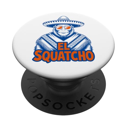 Lustiges Bigfoot Outfit Sasquatch Design mit El Squatcho PopSockets Klebender PopGrip Lustiges Bigfoot Outfit Sasquatch Design mit El Squatcho PopSockets Klebender PopGrip von Bigfoot Kostüm Mexico Cinco de Mayo Burrito Taco