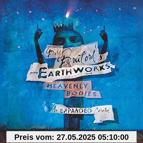 Heavenly Bodies (Expanded 2cd Edition) von Bill Bruford'S Earthworks