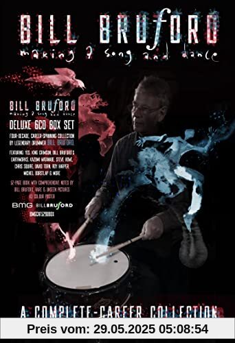Making a Song and Dance:a Complete-Career Collecti von Bill Bruford
