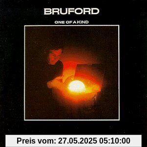 One of a Kind One of a Kind von Bill Bruford