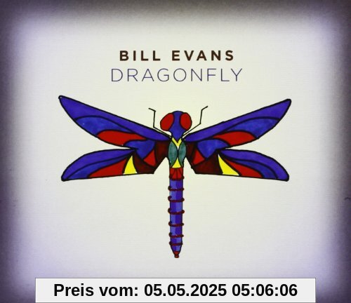 Bill Evans Dragonfly von Bill Evans