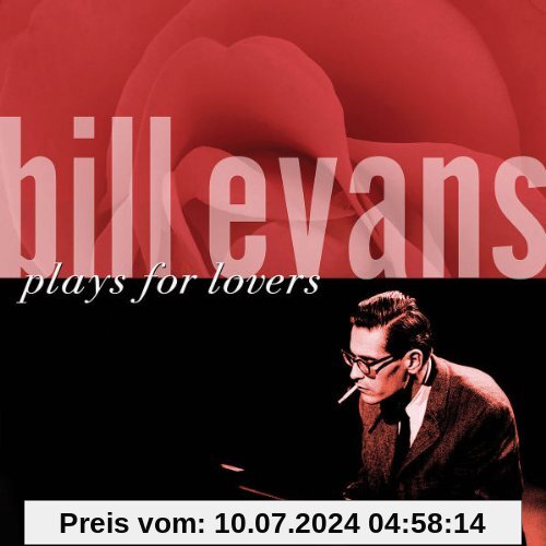 Bill Evans Plays for Lovers von Bill Evans