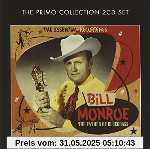 The Father of Bluegrass The Father of Bluegrass von Bill Monroe