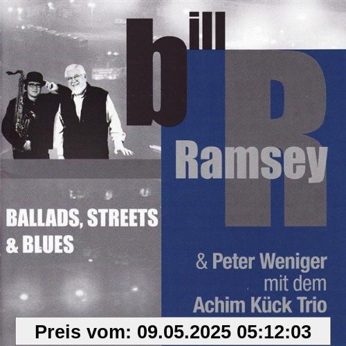 Ballads,Streets & Blues von Bill Ramsey