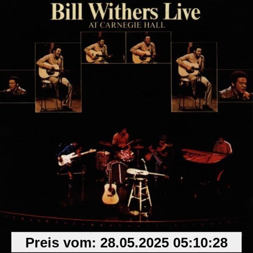 Bill Withers Live at Carnegie Hall von Bill Withers