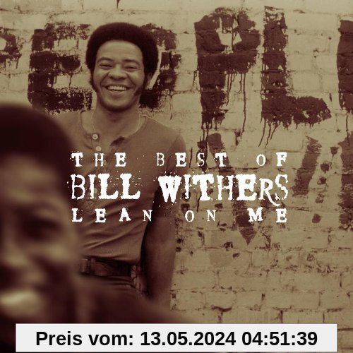 Lean on Me:Best of [18 Tracks] von Bill Withers