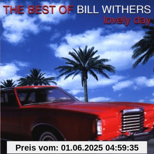 Lovely Day: the Best of... Lovely Day: the Best of... von Bill Withers