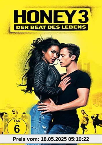 Honey 3 - Der Beat des Lebens Honey 3 - Der Beat des Lebens von Bille Woodruff