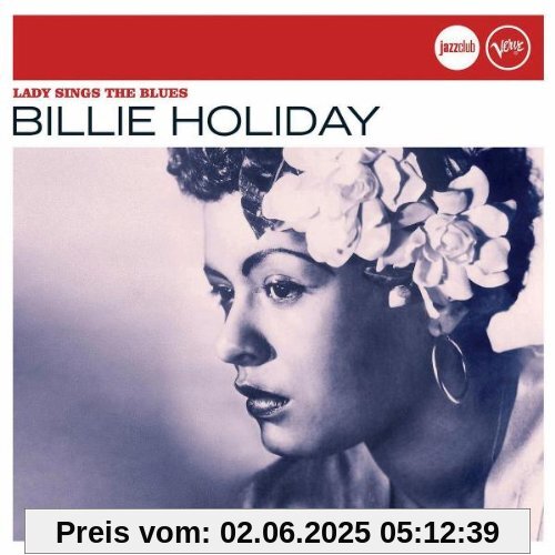 Lady Sings The Blues (Jazz Club) von Billie Holiday