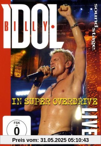 Billy Idol - In Super Overdrive Live von Billy Idol