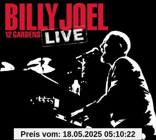 12 Gardens Live 12 Gardens Live von Billy Joel