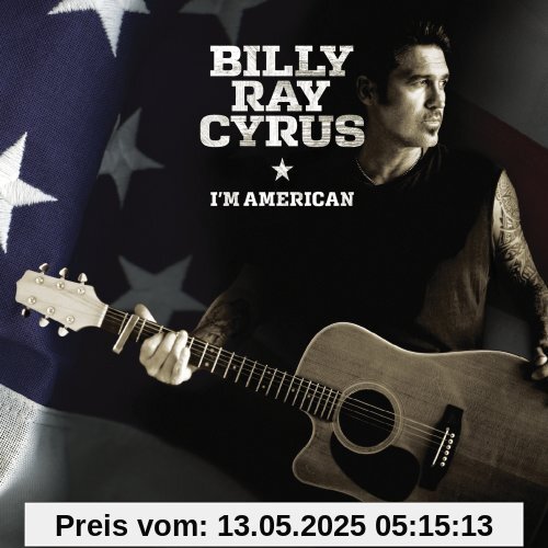 I'm American von Billy Ray Cyrus