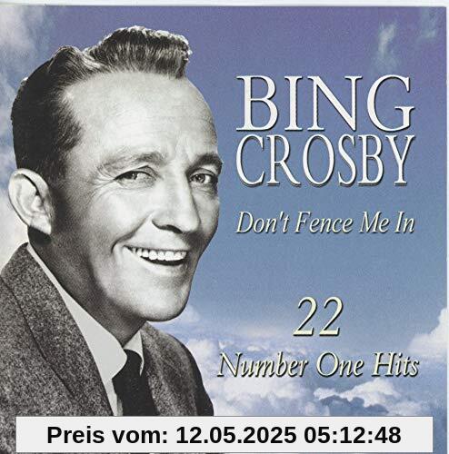 Don't Fence Me in: 22 von Bing Crosby