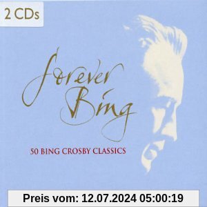 Forever Bing von Bing Crosby