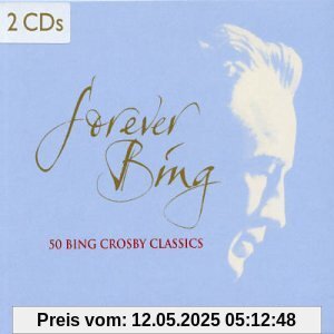 Forever Bing von Bing Crosby