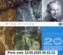 Legends of the 20th Century Legends of the 20th Century von Bing Crosby