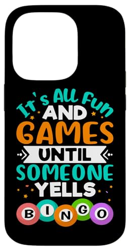 Bingo: Es ist alles Spaß und Spiel, bis jemand Bingo schreit Hülle für iPhone 14 Pro von Bingo Humor Designs For Bingo Game