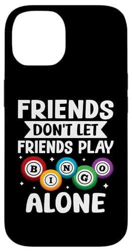 Bingo: Freunde lassen Freunde nicht alleine Bingo spielen Hülle für iPhone 14 Bingo: Freunde lassen Freunde nicht alleine Bingo spielen Hülle für iPhone 14 von Bingo Humor Designs For Bingo Game