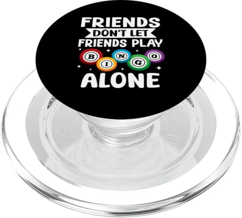 Bingo: Freunde lassen Freunde nicht alleine Bingo spielen PopSockets PopGrip für MagSafe Bingo: Freunde lassen Freunde nicht alleine Bingo spielen PopSockets PopGrip für MagSafe von Bingo Humor Designs For Bingo Game