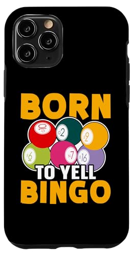 Bingo: Geboren um Bingo zu schreien Hülle für iPhone 11 Pro Bingo: Geboren um Bingo zu schreien Hülle für iPhone 11 Pro von Bingo Humor Designs For Bingo Game