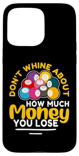 Bingo: Jammern Sie nicht darüber, wie viel Geld Sie verlieren Hülle für iPhone 15 Pro Max von Bingo Humor Designs For Bingo Game