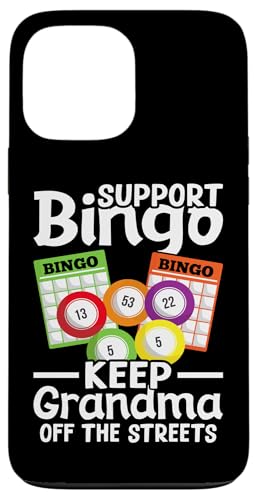 Bingo: Unterstütze Bingo - Halte Oma von der Straße fern Hülle für iPhone 13 Pro Max Bingo: Unterstütze Bingo - Halte Oma von der Straße fern Hülle für iPhone 13 Pro Max von Bingo Humor Designs For Bingo Game