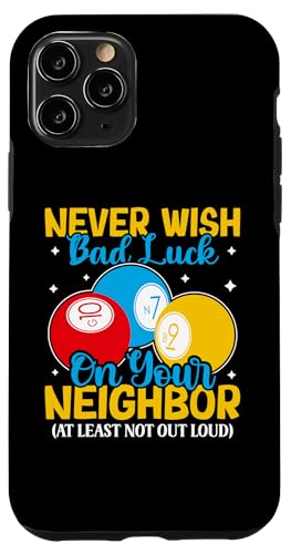 Bingo: Wünschen Sie Ihrem Nachbarn niemals Pech Hülle für iPhone 11 Pro von Bingo Humor Designs For Bingo Game