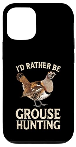 Ich würde lieber auf Moorhuhnjagd gehen Hülle für iPhone 12/12 Pro Ich würde lieber auf Moorhuhnjagd gehen Hülle für iPhone 12/12 Pro von Bird Grouse Design