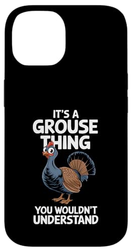 It's A Grouse Thing You Wouldnt Understand Hülle für iPhone 14 It's A Grouse Thing You Wouldnt Understand Hülle für iPhone 14 von Bird Grouse Design