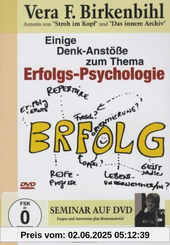Erfolgs-Psychologie - Vera F. Birkenbihl Erfolgs-Psychologie - Vera F. Birkenbihl von Vera F. Birkenbihl
