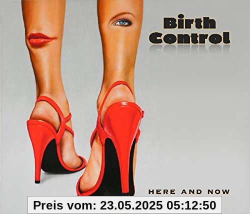 Here and Now von Birth Control