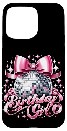 Geburtstag Mädchen Kokette Schleife Discokugel Lustige Geburtstagsfeier Hülle für iPhone 15 Pro Max Geburtstag Mädchen Kokette Schleife Discokugel Lustige Geburtstagsfeier Hülle für iPhone 15 Pro Max von Birthday Girl Pink Bow Girly Y2K Women Girl