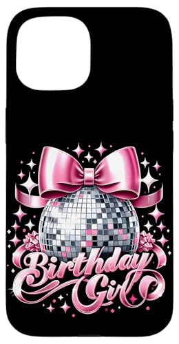 Geburtstag Mädchen Kokette Schleife Discokugel Lustige Geburtstagsfeier Hülle für iPhone 15 Geburtstag Mädchen Kokette Schleife Discokugel Lustige Geburtstagsfeier Hülle für iPhone 15 von Birthday Girl Pink Bow Girly Y2K Women Girl
