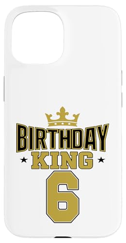 Dieser König ist 6 Jahre, Geburtstag, König, Thema Party, Familie Hülle für iPhone 15 Dieser König ist 6 Jahre, Geburtstag, König, Thema Party, Familie Hülle für iPhone 15 von Birthday King Party Birthday Apparel