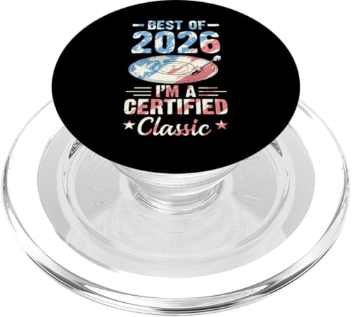 Schallplatte Geburtstag Best Of 2026 I'm A Certified Classic PopSockets PopGrip für MagSafe von Birthday Party For American Vinyl Record Collector